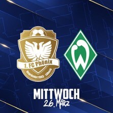 1. FC Phönix Lübeck - Werder Bremen II Lübeck