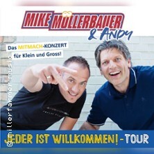 Mike Müllerbauer - Jeder ist Willkommen! | Das Mitmach-Konzert für Klein und Groß Neuenburg am Rhein