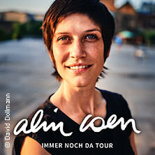 Alin Coen - Immer noch da Tour Leverkusen