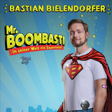 Bastian Bielendorfer - Mr. Boombasti - In seiner Welt ein Superheld - Zusatzshow Leverkusen