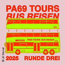 PA69 - TOURS BUSREISEN RUNDE DREI - Sicher & bequem zu den schönsten Moshpits! Mainz